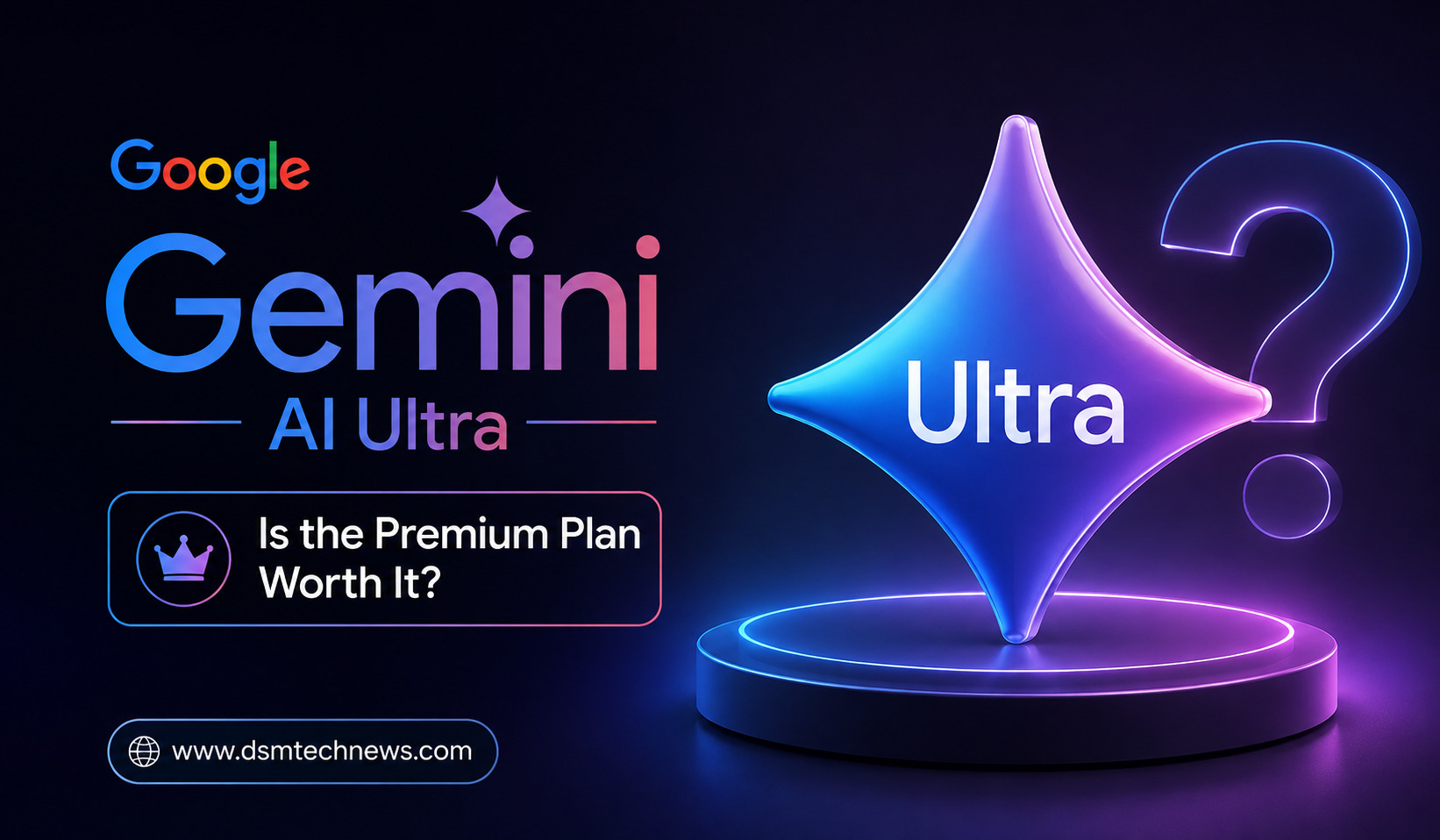 Google Gemini AI Ultra: Is the Premium Plan Worth It?